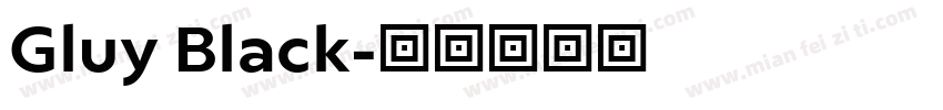Gluy Black字体转换